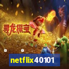 netflix40101