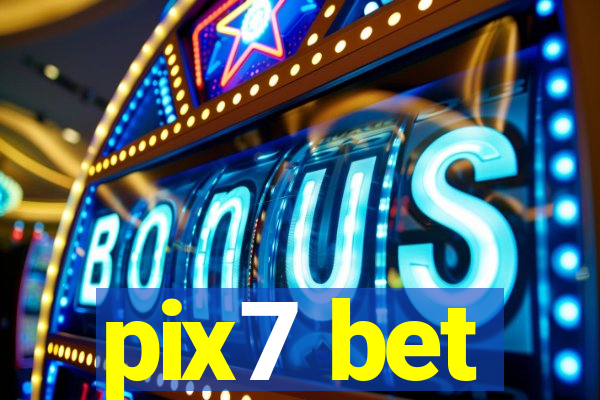 pix7 bet