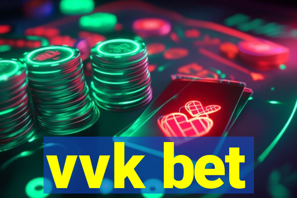 vvk bet