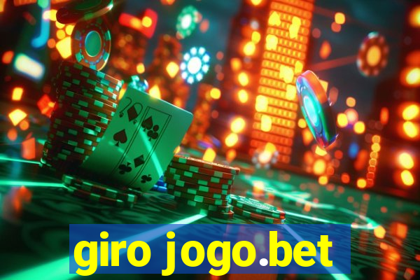 giro jogo.bet