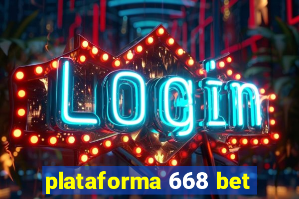 plataforma 668 bet