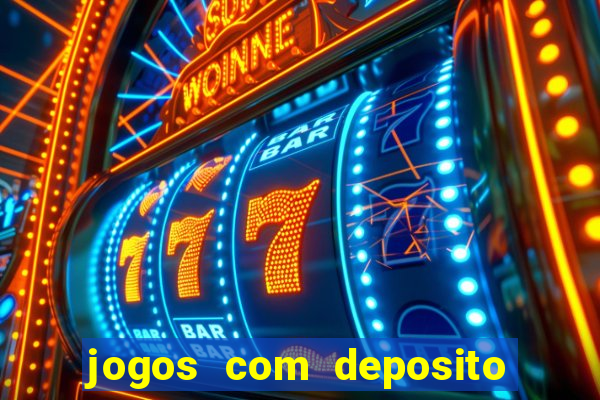 jogos com deposito de 10 reais