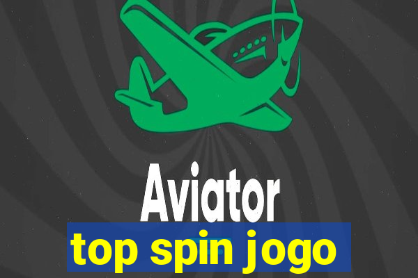 top spin jogo