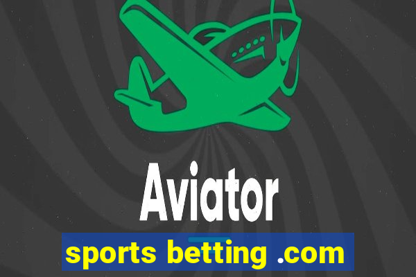 sports betting .com