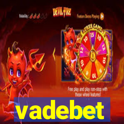 vadebet