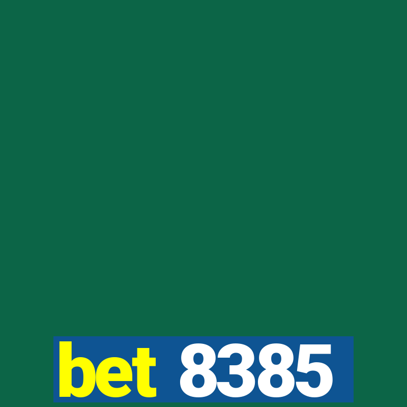 bet 8385