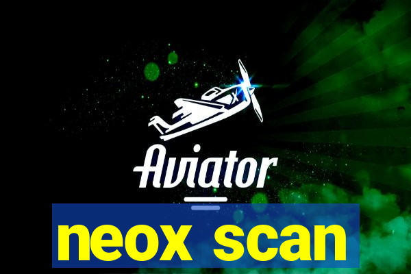 neox scan