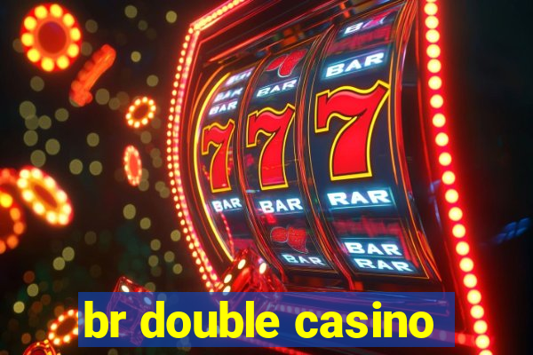 br double casino