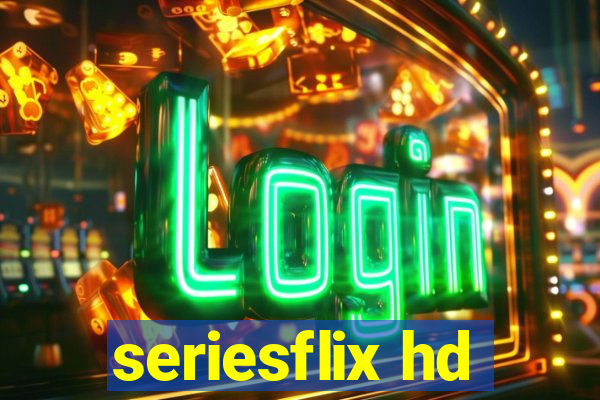 seriesflix hd