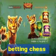 betting chess