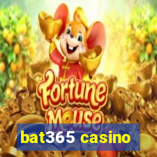 bat365 casino