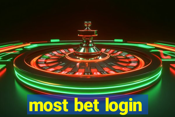 most bet login