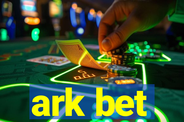 ark bet