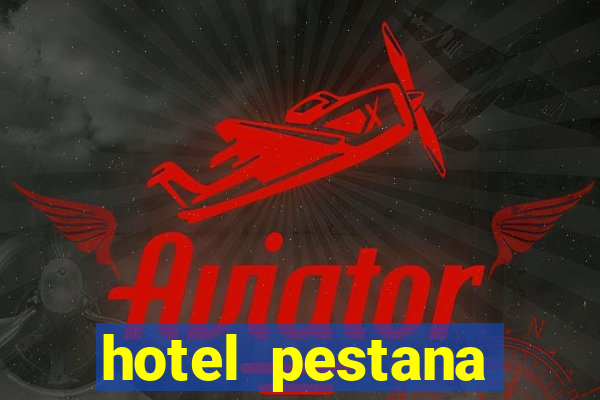 hotel pestana casino park