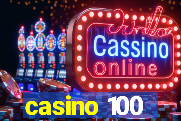 casino 100