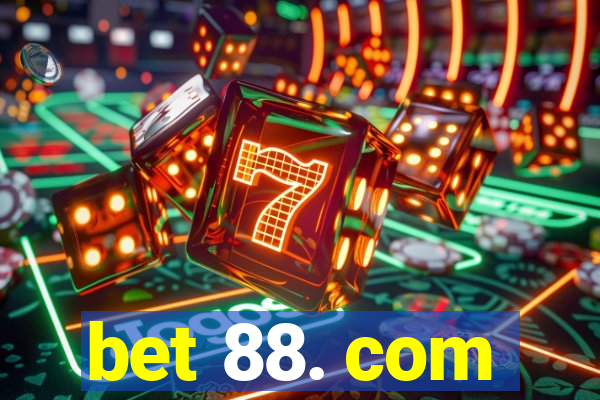 bet 88. com