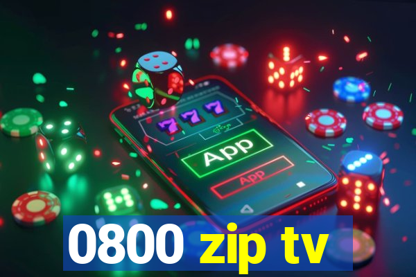 0800 zip tv