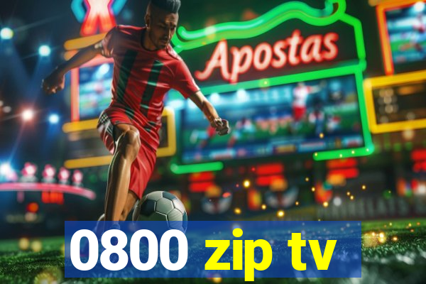 0800 zip tv