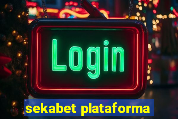 sekabet plataforma