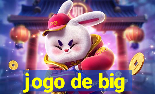 jogo de big