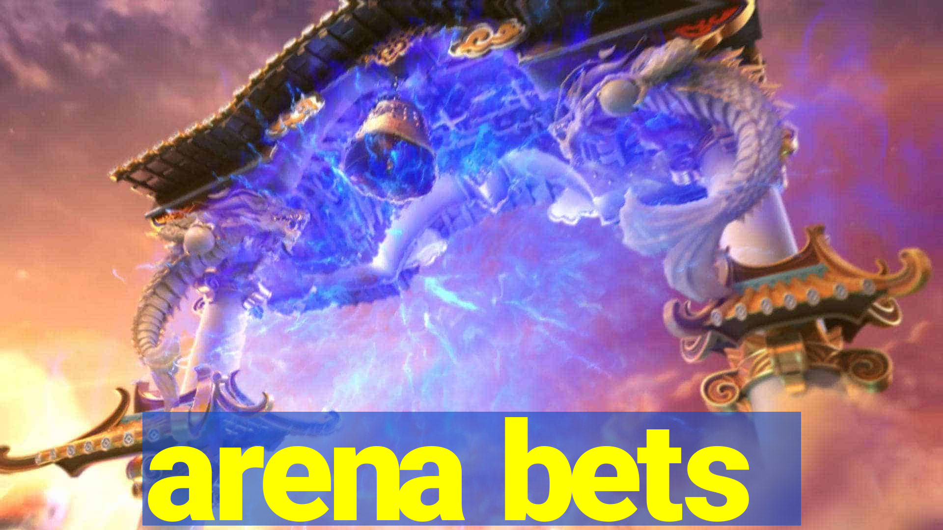 arena bets