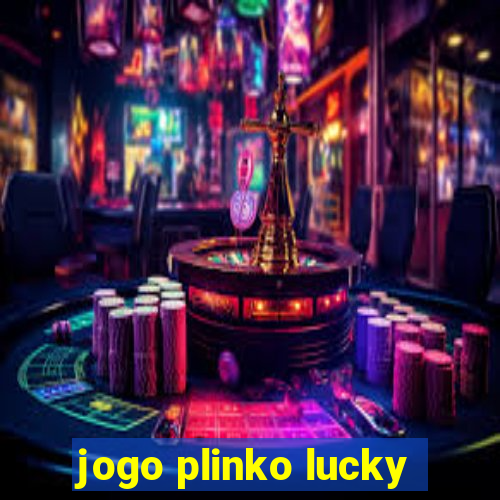 jogo plinko lucky