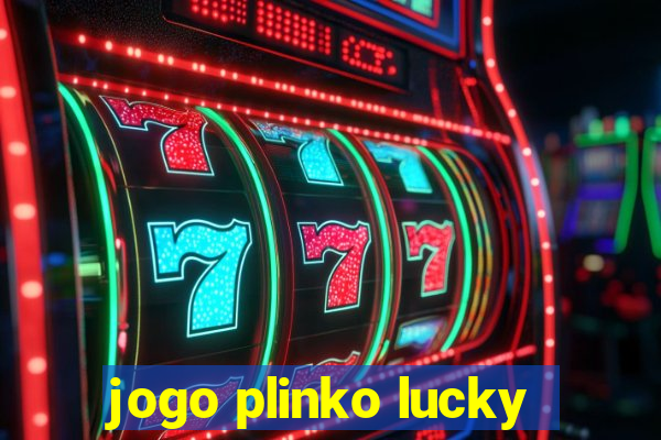 jogo plinko lucky