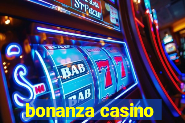 bonanza casino