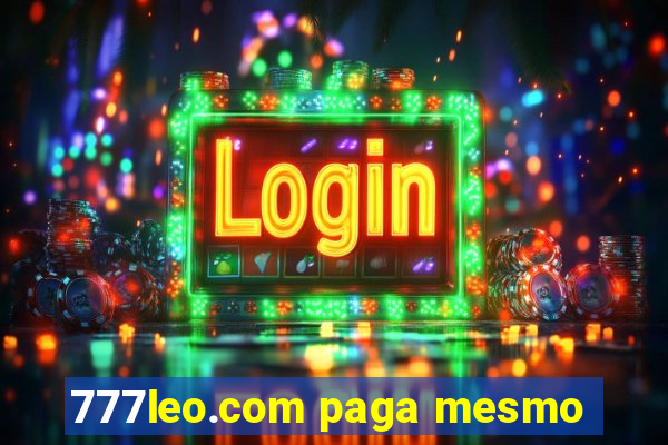 777leo.com paga mesmo