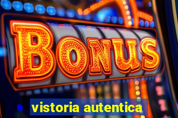 vistoria autentica