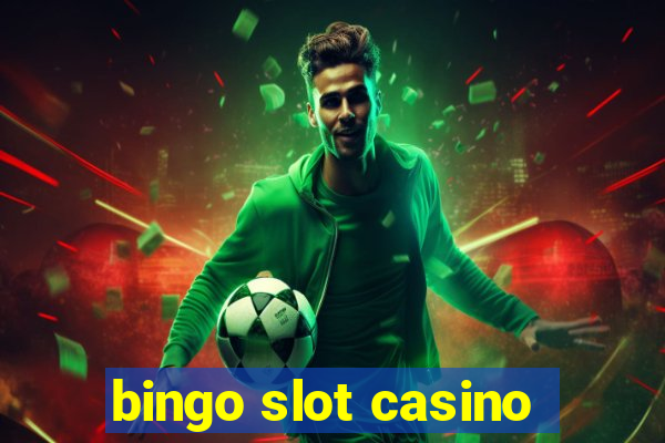 bingo slot casino