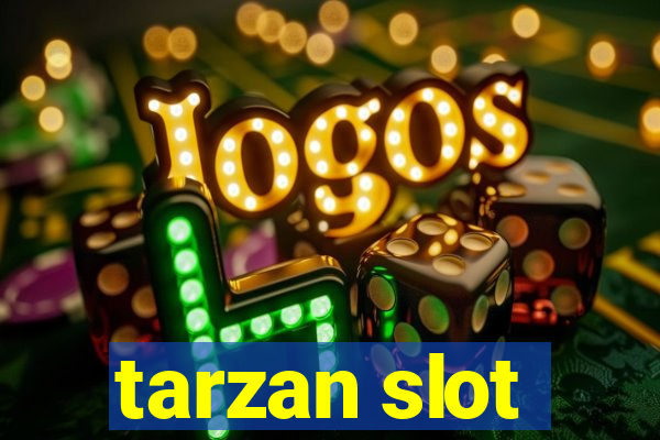 tarzan slot