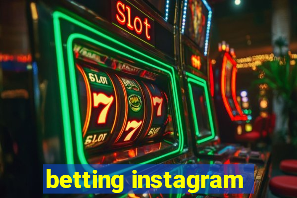 betting instagram