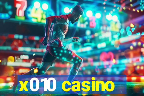 x010 casino