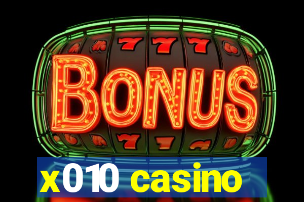 x010 casino