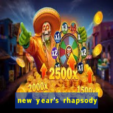 new year's rhapsody no. 68