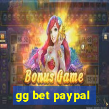 gg bet paypal