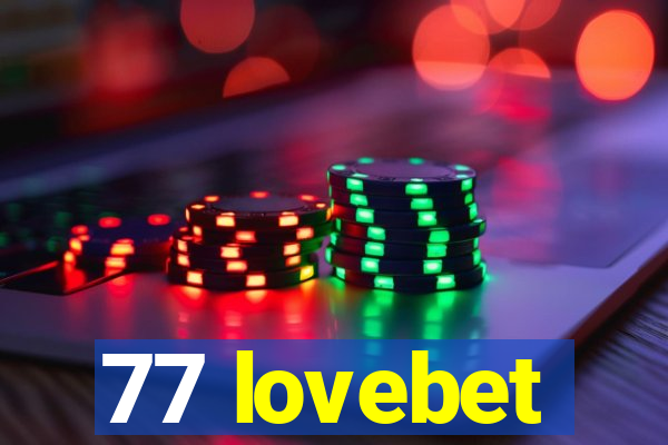 77 lovebet