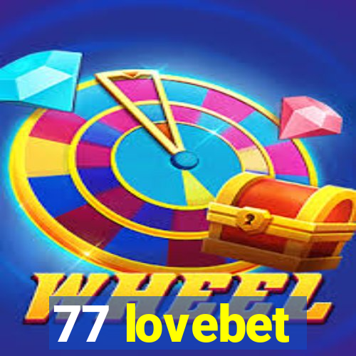 77 lovebet