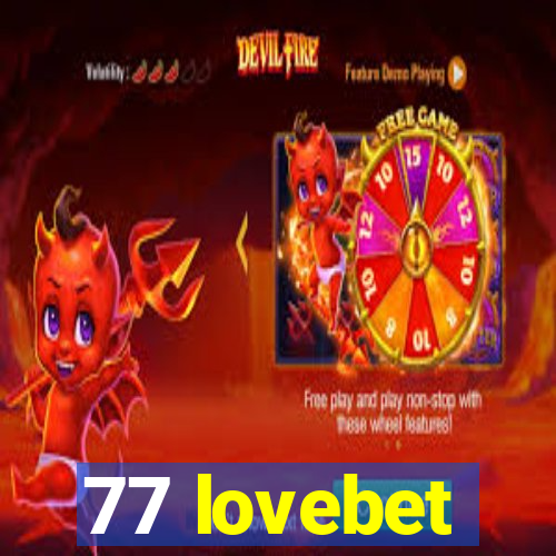 77 lovebet