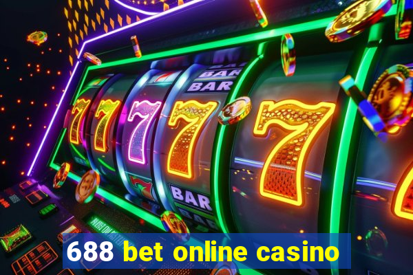 688 bet online casino