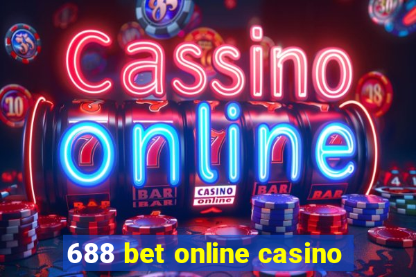 688 bet online casino