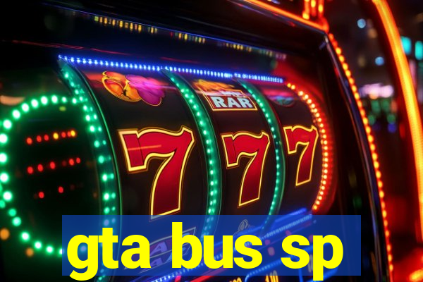 gta bus sp