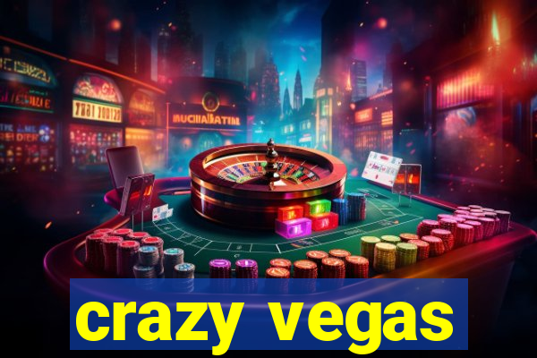 crazy vegas