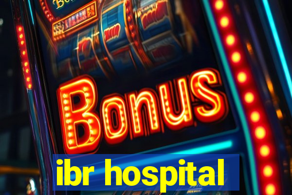 ibr hospital