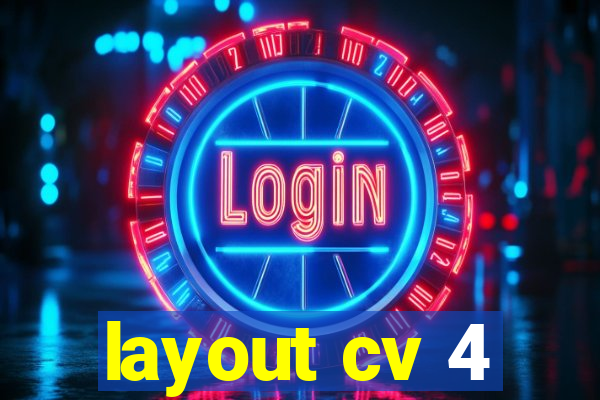 layout cv 4