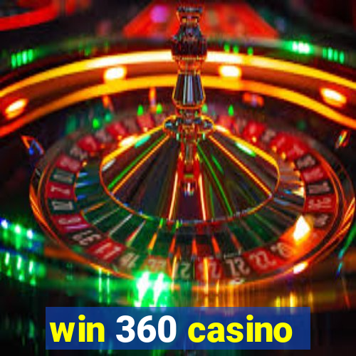 win 360 casino