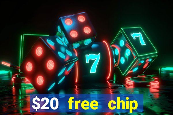 $20 free chip offered by desert nights casino