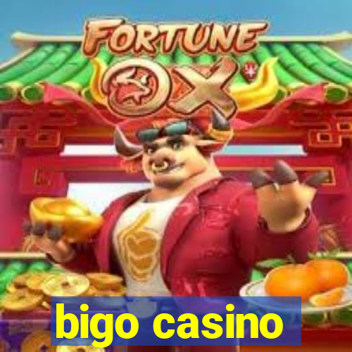 bigo casino