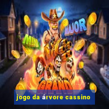 jogo da árvore cassino